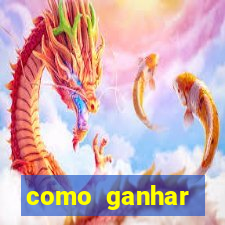 como ganhar dinheiro sem pagar nada